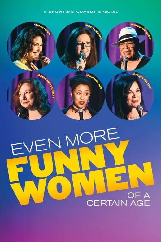 Постер Even More Funny Women of a Certain Age